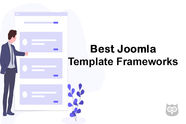 Best Joomla Template Frameworks To Develop Joomla Based Websites