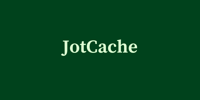 JotCache