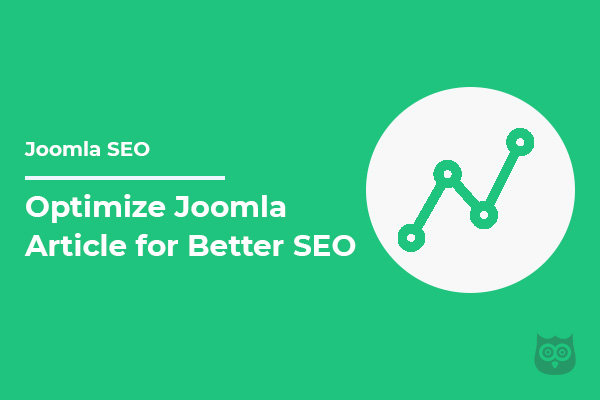 How to Optimize Joomla Article for Better SEO?